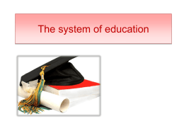 The system of education
