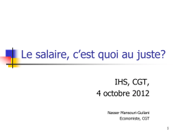 4 octobre 2012 : Le salaire, c`est quoi au juste