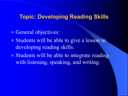 Topic: Developing Reading Skills