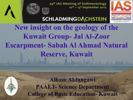 New insight on the geology of the Kuwait Group- Jal Al
