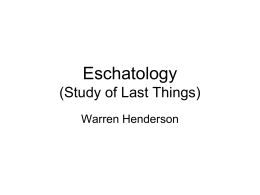 Future Things/Eschatology (W.Henderson)