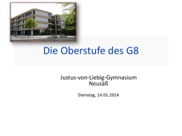 Die Oberstufe des G8 - Justus von Liebig Gymnasium