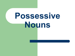 Possessive Nouns