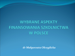 Wybrane aspekty finansowania szkolnictwa w Polsce