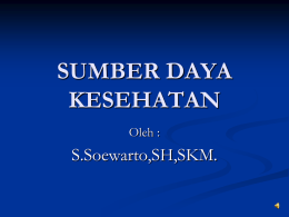 Pertemuan 11 ETIKES-UNSOED 1A SUMBER DAYA KES.