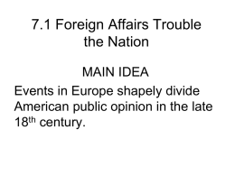 7_1 Foreign Affairs Trouble the Nation