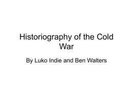 Historiography of the Cold War - Beechen Cliff School Humanities