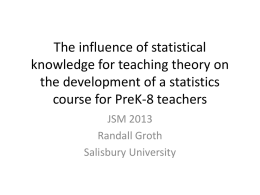 The influence of statistical knowledge for teaching theory