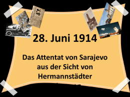 28. Juni 1914: Das Attentat von Sarajevo aus der Sicht
