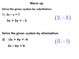 Warm up Solve the given system by substitution