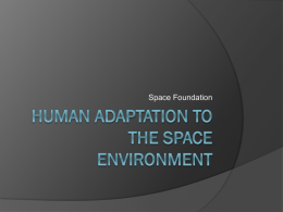 Human Adaptation to the Space Environment