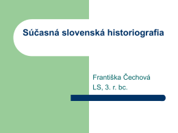 Súčasná slovenská historiografia a jej paradigmy