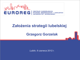 prof. Grzegorz Gorzelak - Strategia Rozwoju Województwa