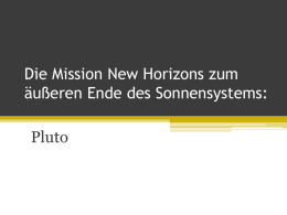 Die Mission New Horizons zum äußersten Ende des Sonnensystems