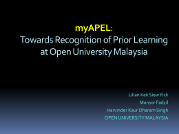 Towards Recognition of Prior Learning at Open University Malaysia