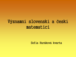 HurákováVýznamní slovenskí a českí matematici