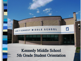 Kennedy Middle School 5th Grade Parent Orientation