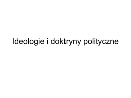 8. Ideologie i doktryny polityczne