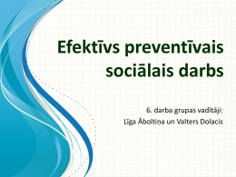 Efektīvs preventīvais sociālais darbs