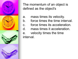 e. force times distance.