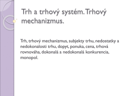 3_Trh_a_trhovy_mechanizmus
