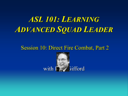 ASL 101: LEARNING ADVANCED SQUAD