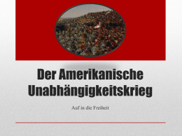 Der Amerikanische Unabhängigkeitskrieg