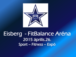 eisberg – FitBalance Aréna – 04.26. Kiállítói ajánlat