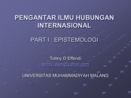 epistemologi hi - Universitas Muhammadiyah Malang
