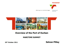 Overview of the Port of Durban Maritime Summit 26 October 2011