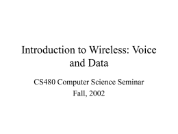 Introduction to Wireless: Voice and Data