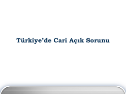 Türkiye`de Cari Açık Sorunu Türkiye`nin Dış Ticareti (Milyar $)