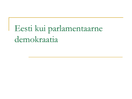 Eesti kui parlamentaarne demokraatia