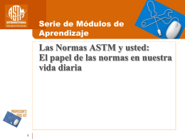 Las Normas ASTM y usted