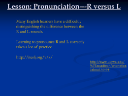 How to pronounce R and L