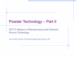Powder Technology part II (ppt file 255kb)