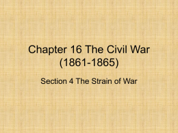 Chapter 16 Section 4 The Strain of War PowerPoint