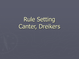Rule Setting Canter, Dreikers