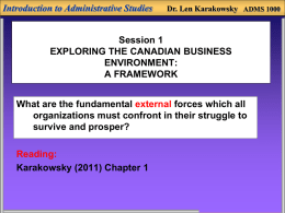 Introduction to Administrative Studies Dr. Len Karakowsky