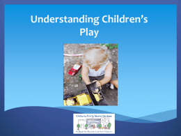 Understanding Children`s Play