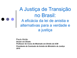 A Justiça de Transição no Brasil: A eficácia da lei de anistia