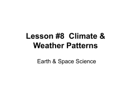 Lesson #8 Climate & Weather Patterns