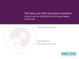 The Status of LHD Information Systems: Results from the 2010