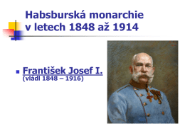 rok 1848-1914 Habsburska monarchie