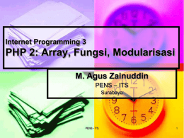 Internet Programming 3 PHP 2: Array, Fungsi, Modularisasi
