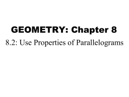 Geometry 6_2 Properties of Parallelograms