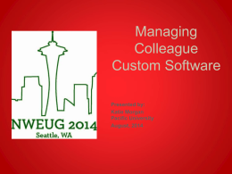 Managing Colleague Custom Software
