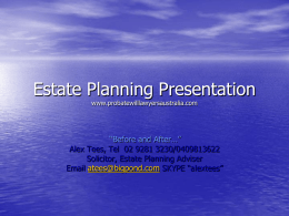 Estate Planning Presentation - Probate Will Lawyers Australia
