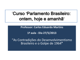 As Contradições do Desenvolvimentismo Brasileiro e o Golpe