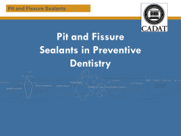 Pit and Fissure Sealants